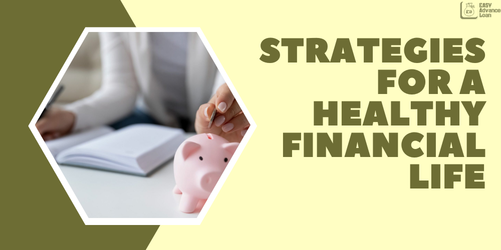 Strategies for a Healthy Financial Life